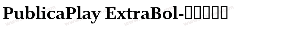 PublicaPlay ExtraBol字体转换
